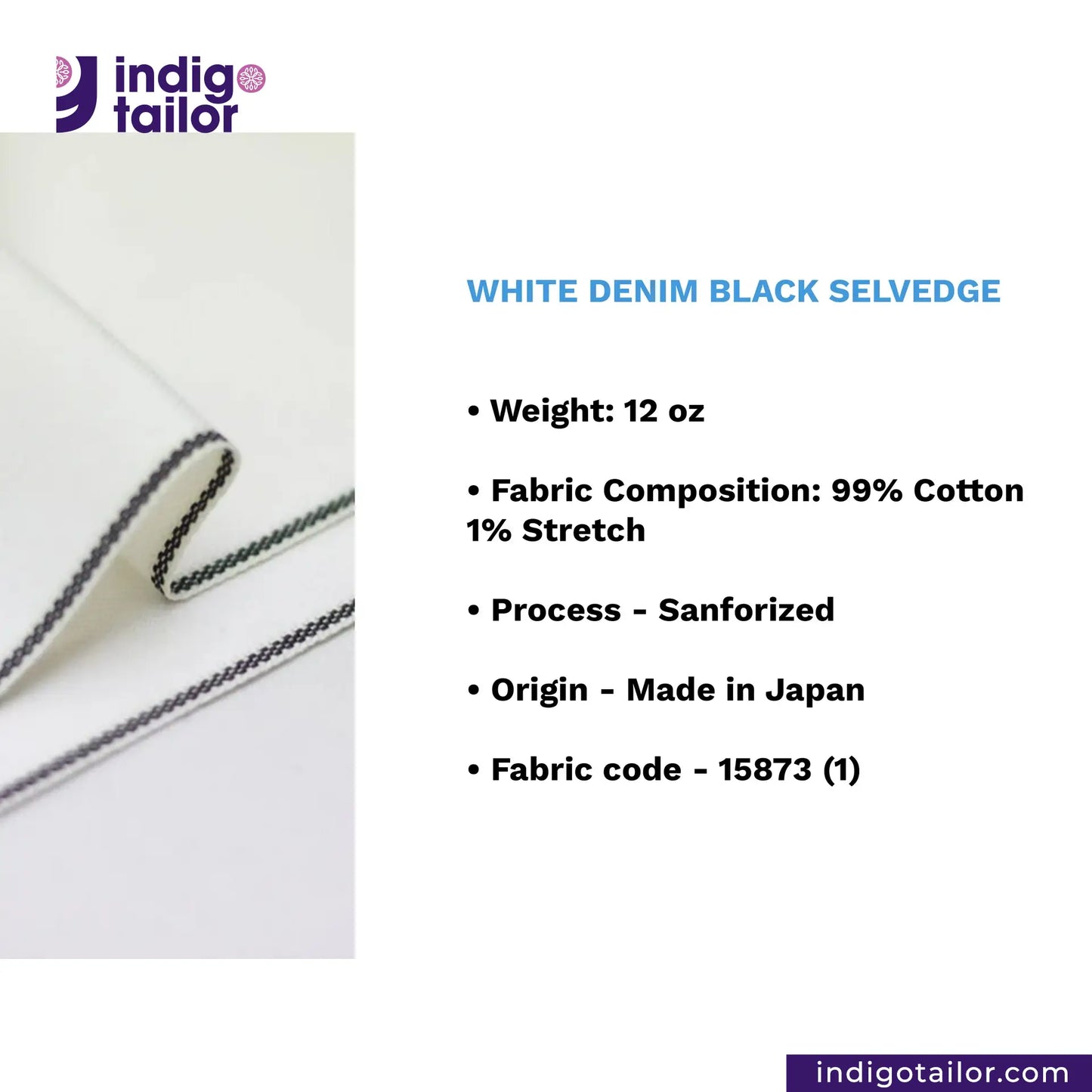 WHITE DENIM BLACK SELVEDGE, White denim fabric with black selvedge and Indigotailor branding.